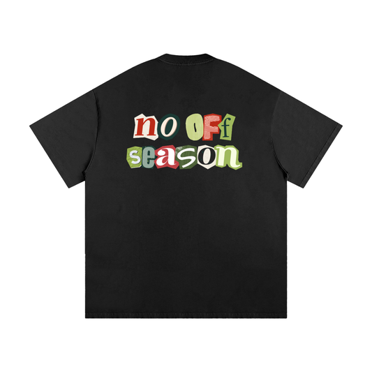 No Off Season Tee