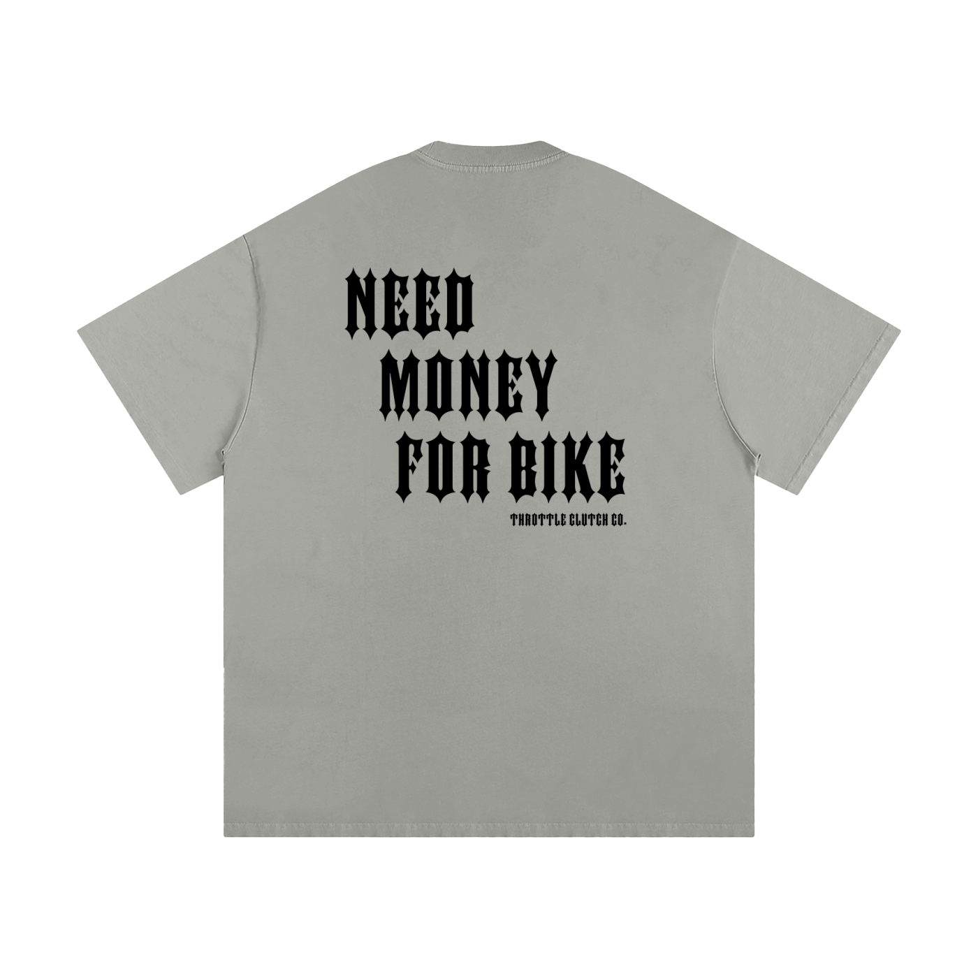 Need Money For Bike Tee