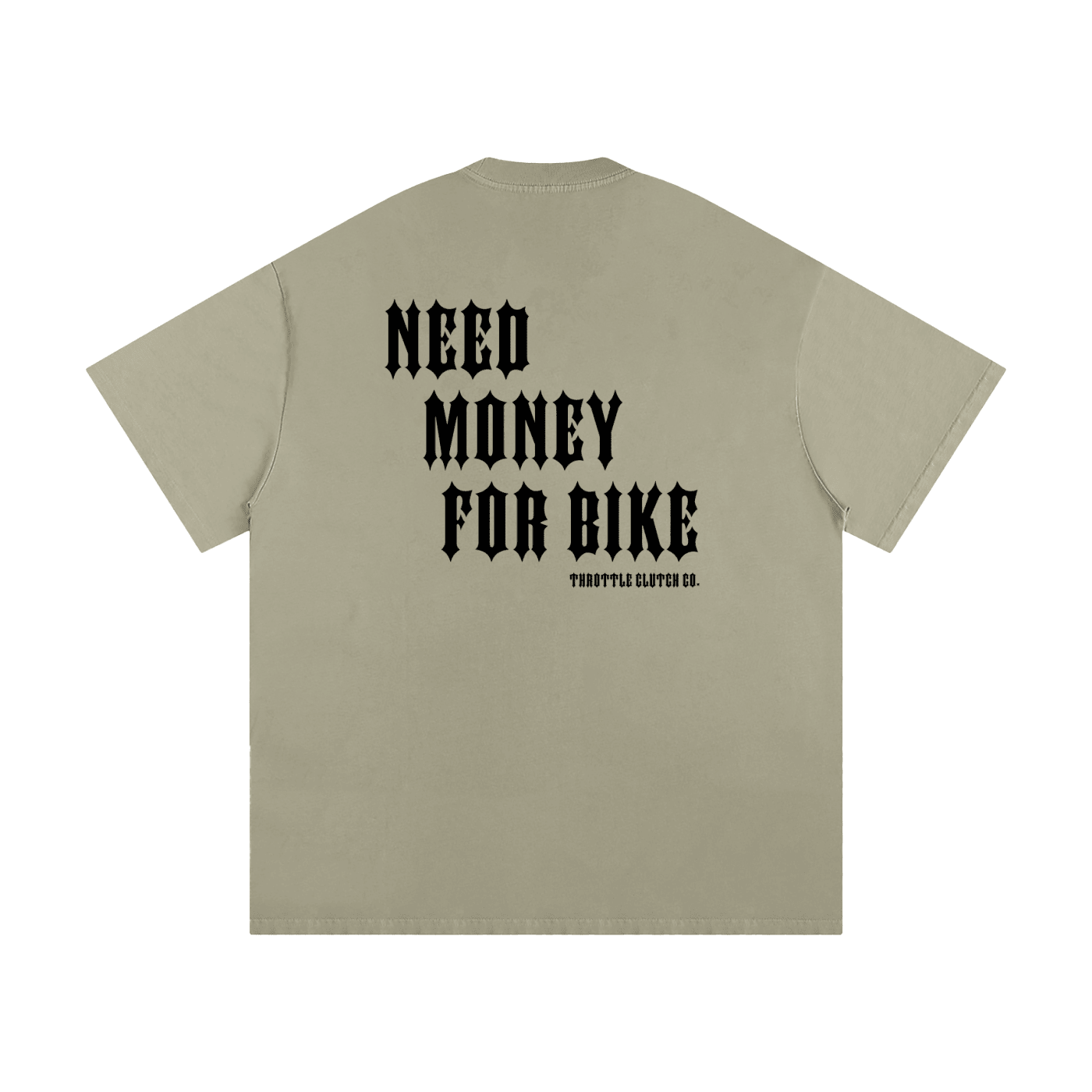Need Money For Bike Tee - Throttle Clutch Co.